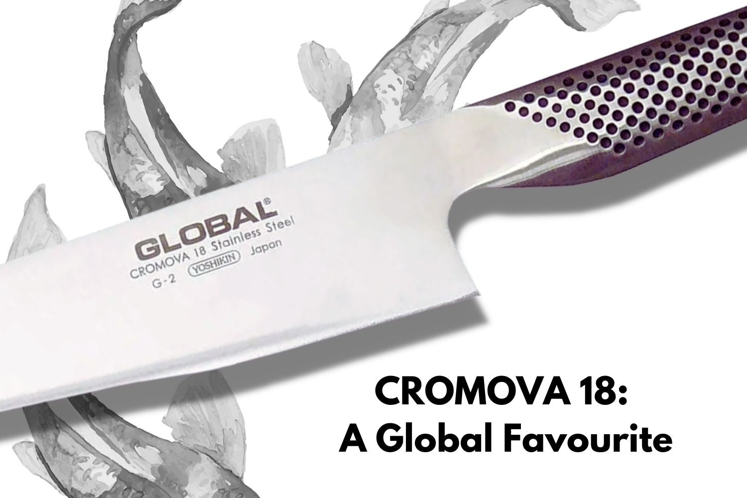 Aço inoxidável CROMOVA 18: o que é? – Facas Koi
