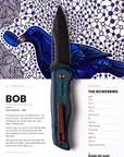 "Bob" | The Male Bowerbird Pocket Knife